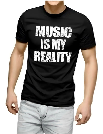 MUSIC IS MY REALITY T Shirt